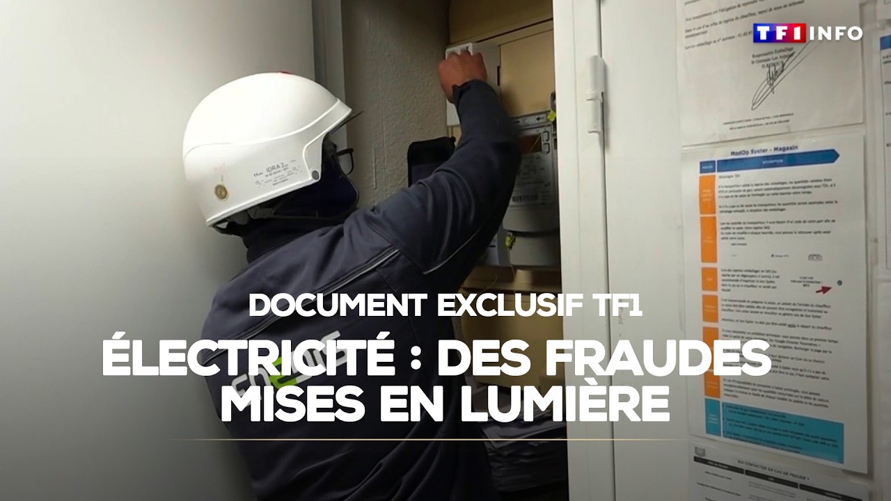 DOCUMENT TF1 - Électricité : des fraudes mises en lumière｜TF1 INFO