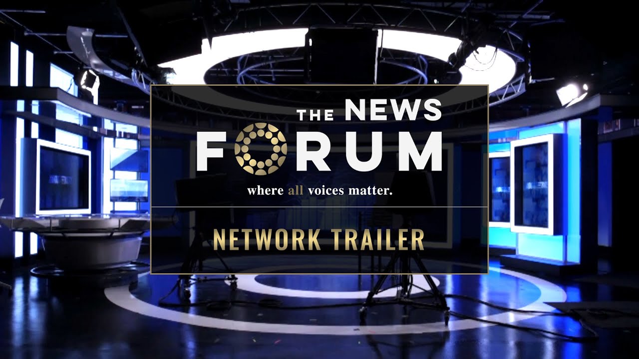 Network Trailer - The News Forum