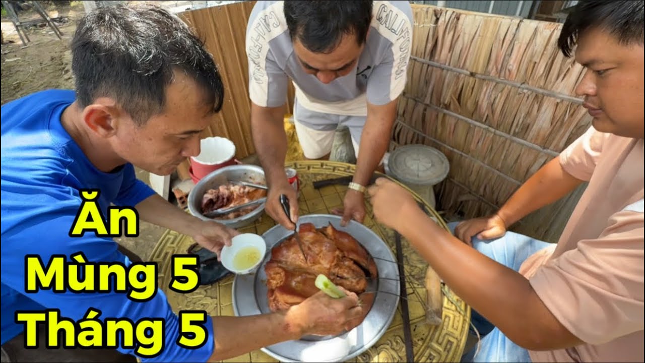 Cùng Anh Em Nhâm Nhi Ăn Mùng Năm Tháng Năm - Quẹo Channel
