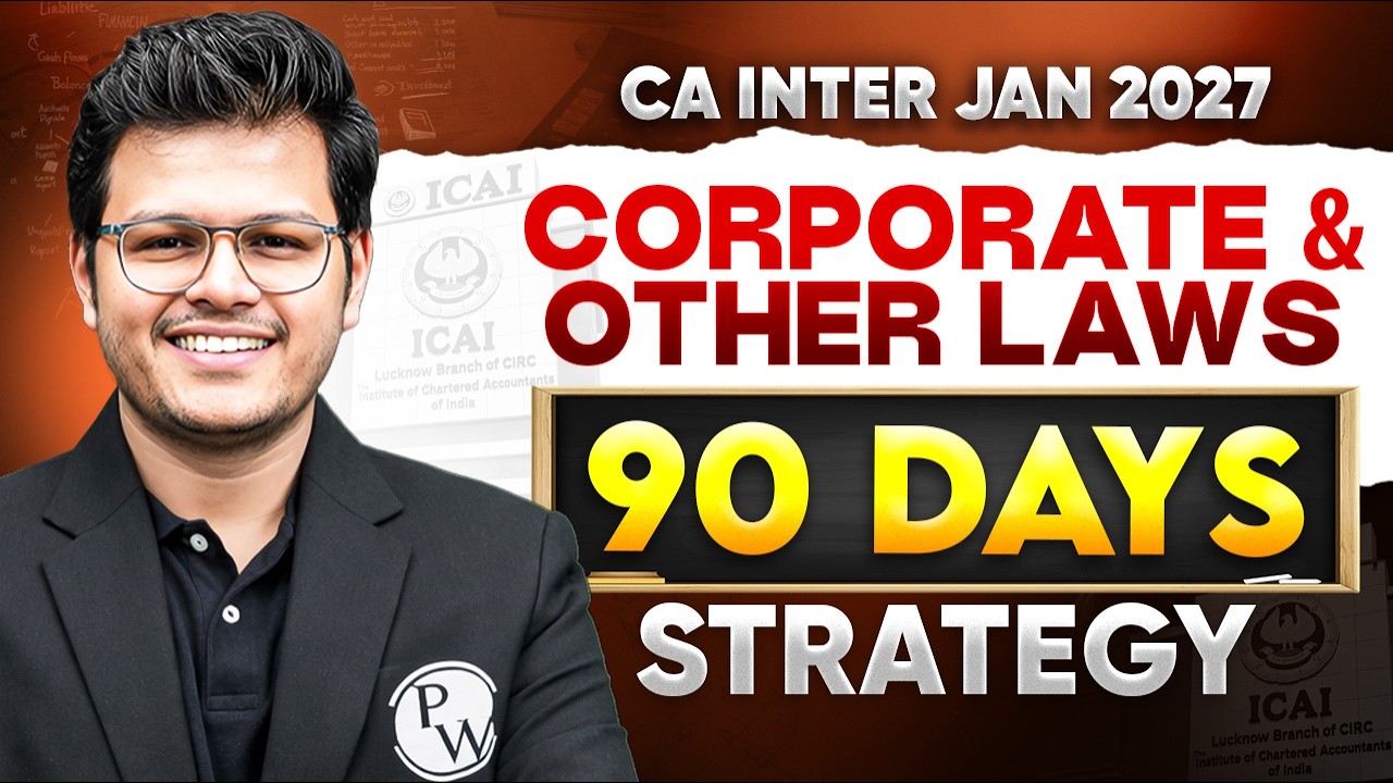 🎯CA Inter Corporate And Other Laws 90 Days Strategy | CA Inter Laws |Study Plan for Jan 2027