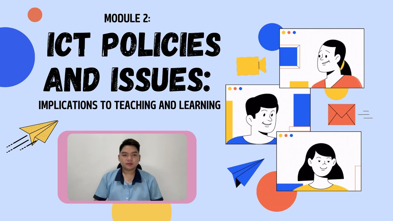 ICT Policies and Issues: Implications to Teaching and Learning