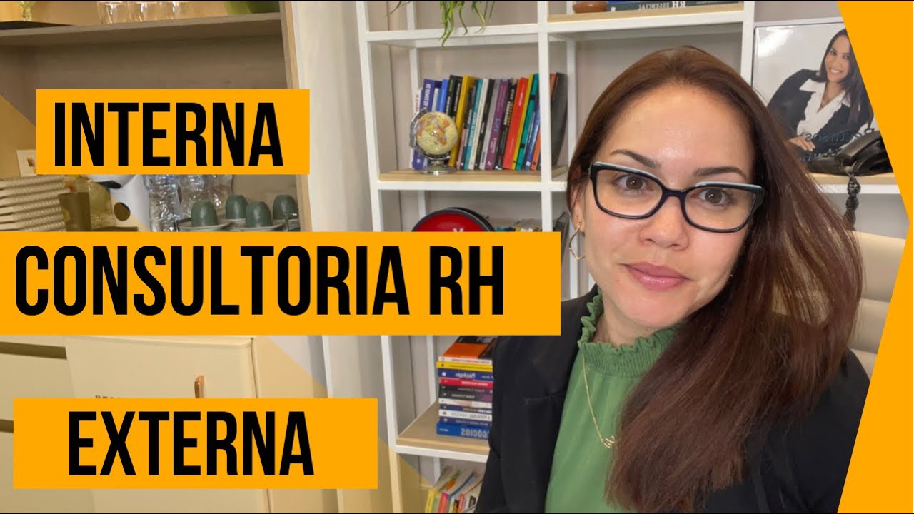 Qual a Diferen&ccedil;a entre Consultoria de RH INTERNA E EXTERNA.