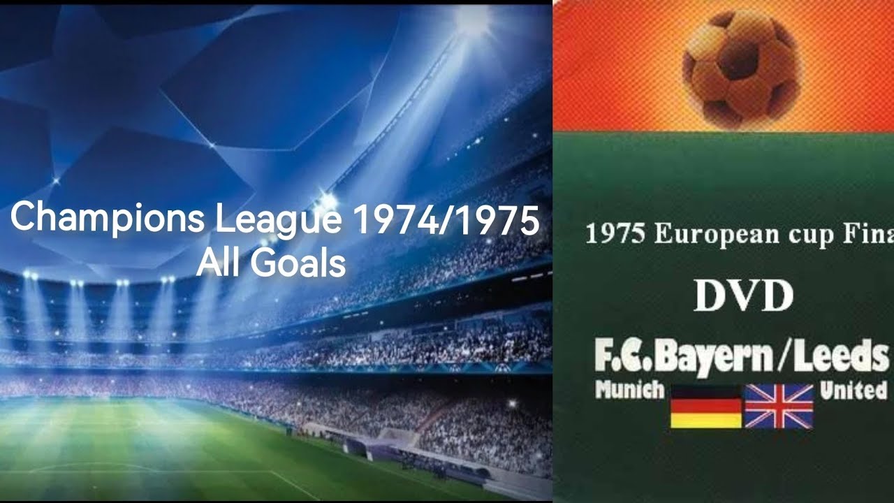 UEFA Champions League 1974/1975 All Goals