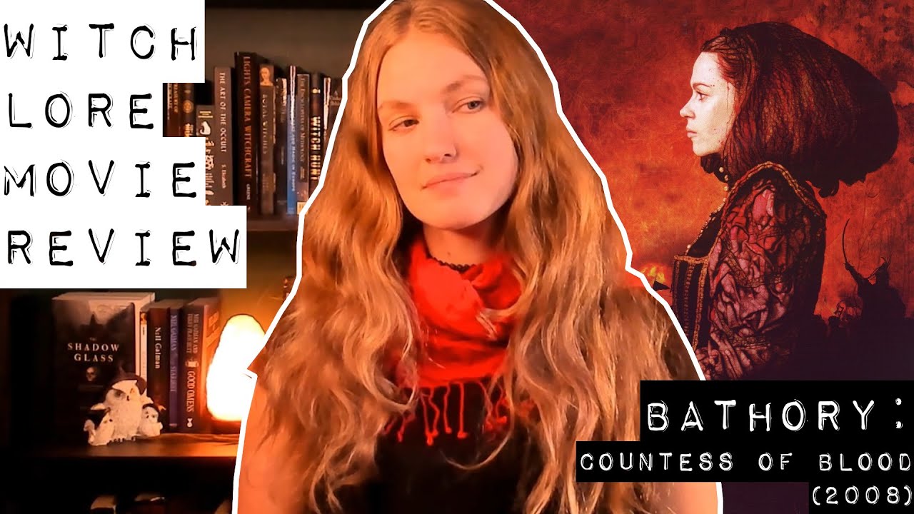 Bathory: The Countess of Blood (2008) | Witch Lore Review