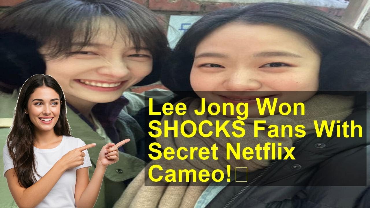 Lee Jong Won SHOCKS Fans With Secret Netflix Cameo!😱