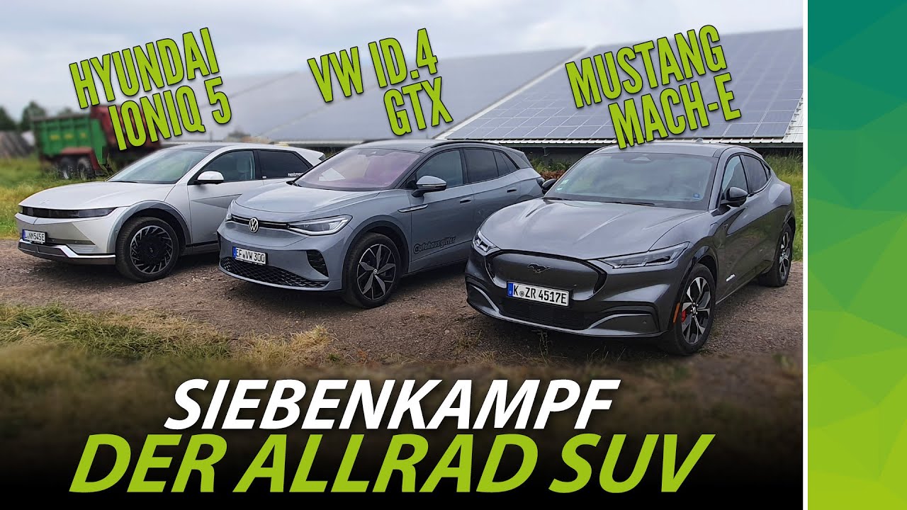 Der große Wettkampf der Allrad SUV - IONIQ 5, Mustang Mach-E, VW ID.4 GTX