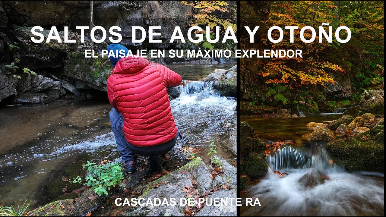 Fotografiando las cascadas de Puente Ra en otoño