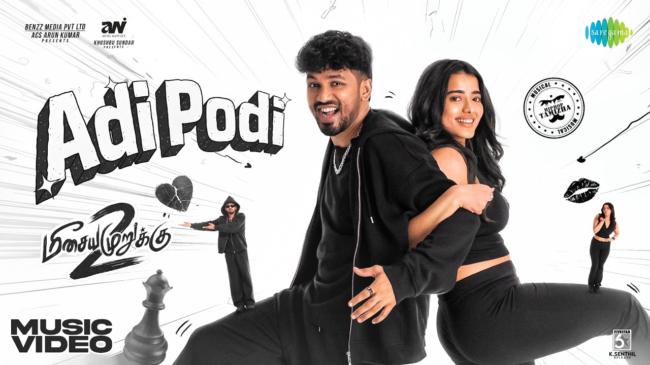 Adi Podi - Music Video | Meesaya Murukku 2 | Hiphop Tamizha | Ketika Sharma