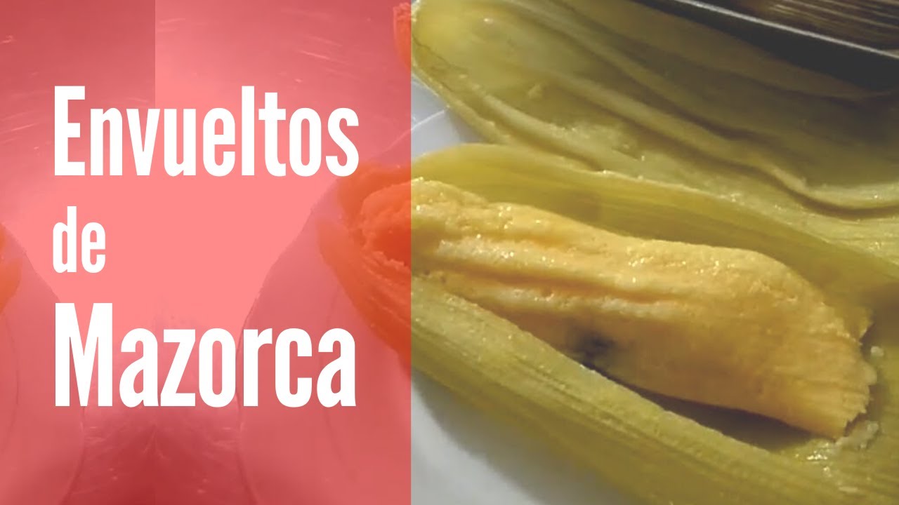 ENVUELTOS DE MAZORCA  |  Receta de maíz choclo