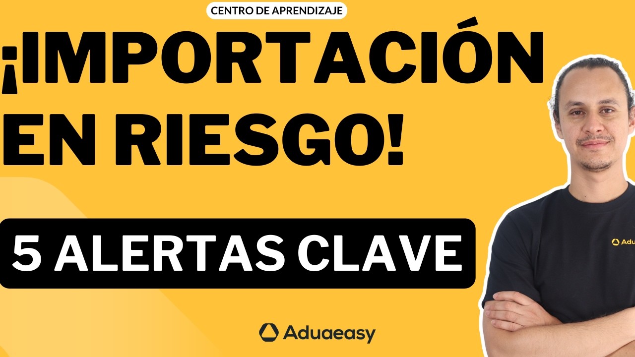 5 señales de que tu importación a México va a fracasar