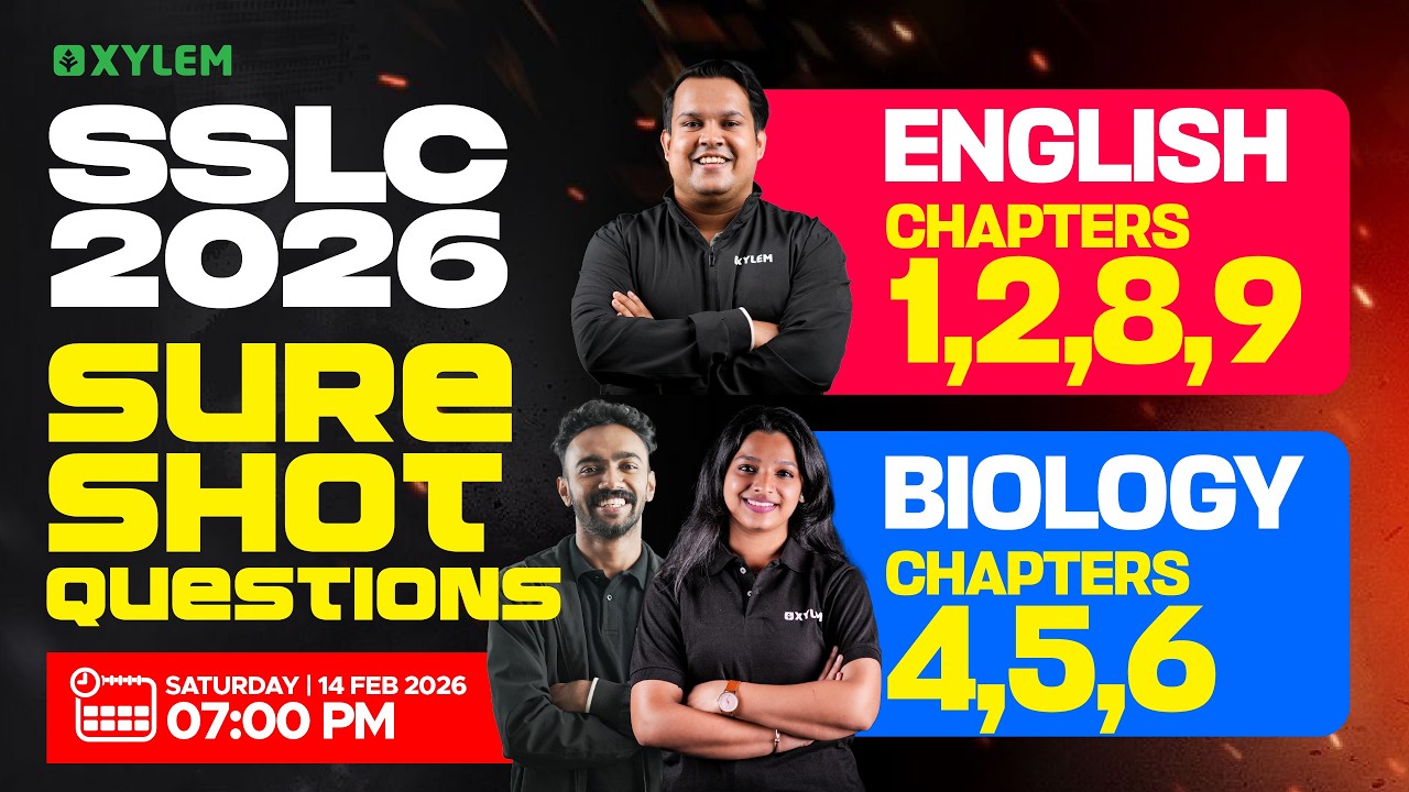 SSLC Sure Shot Questions | English - Chapters: 1,2,8,9 | Biology - Chapters: 4,5,6 | Xylem SSLC