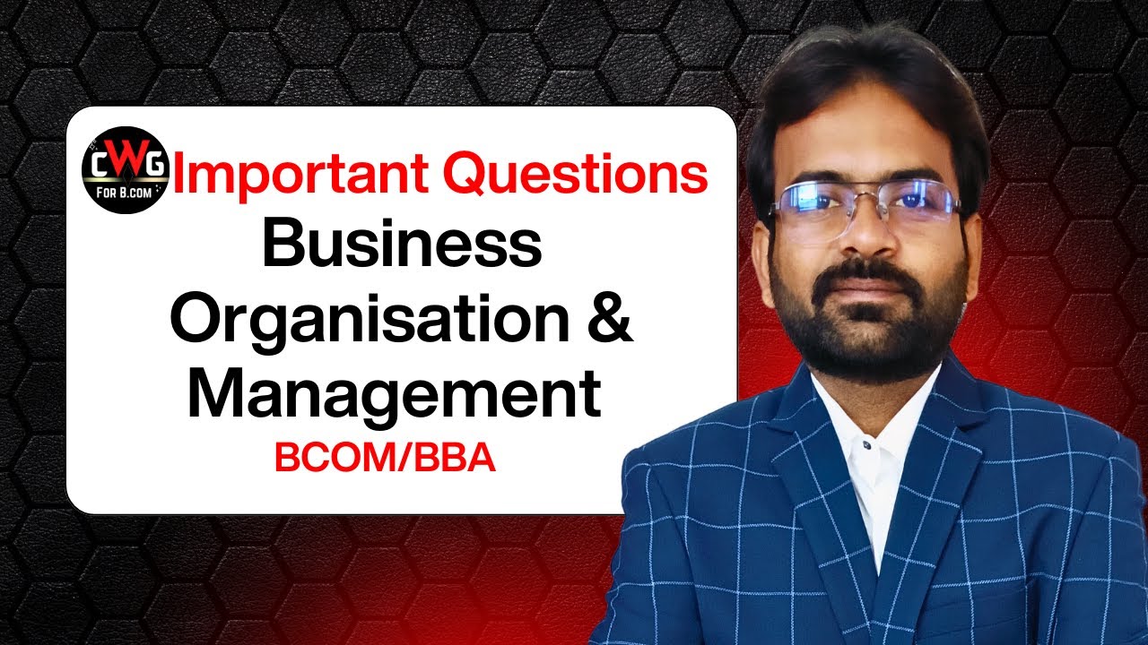 Business Organisation & Management important questions 2025 sem 1 | BCOM/BBA SEM 1 | Question Paper