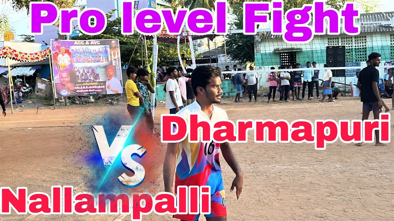 ‼️What a Match‼️ pro Level Fight‼️ Nallampalli 🆚 Dharmapuri ‼️
