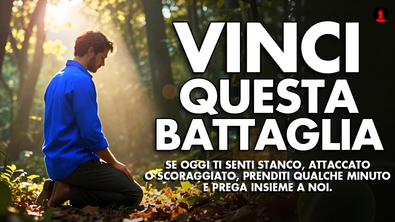 Dio Combatte per Te e Ti Dà la Vittoria
