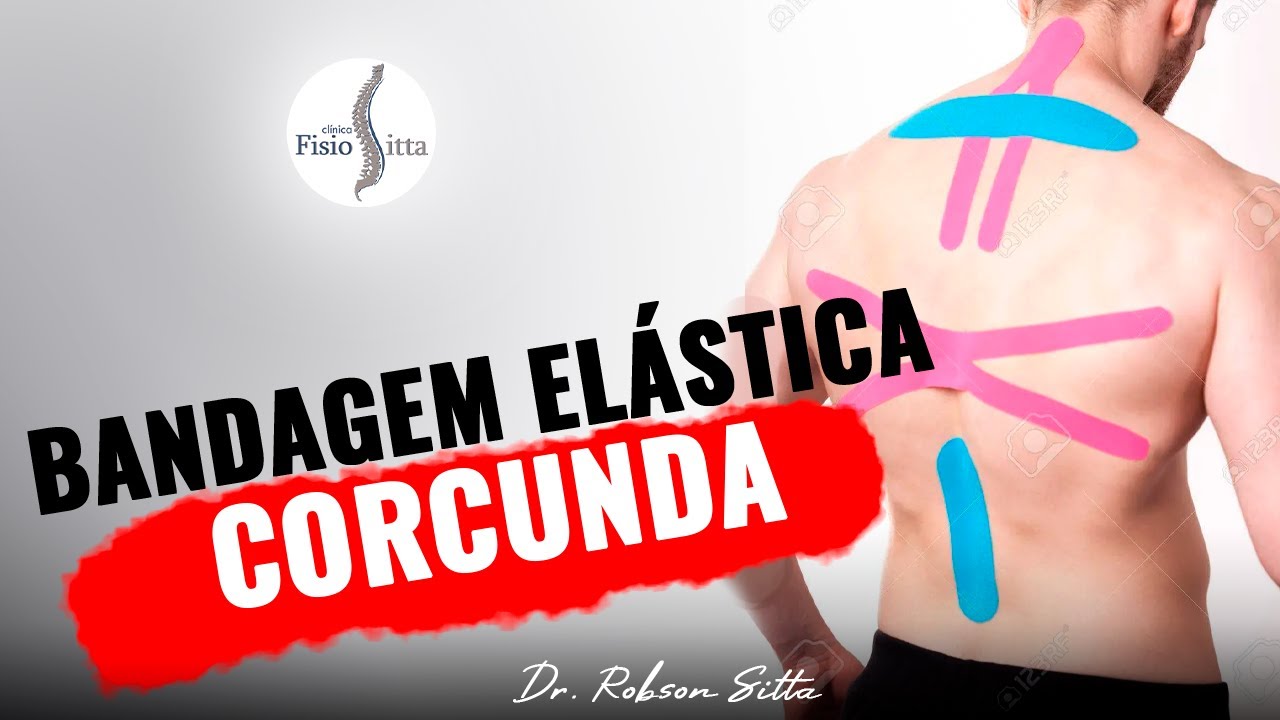 COMO MELHORAR A POSTURA COM USO DA BANDAGEM ELÁSTICA KINESIO TAPE - Clínica Dr. Robson Sitta ®