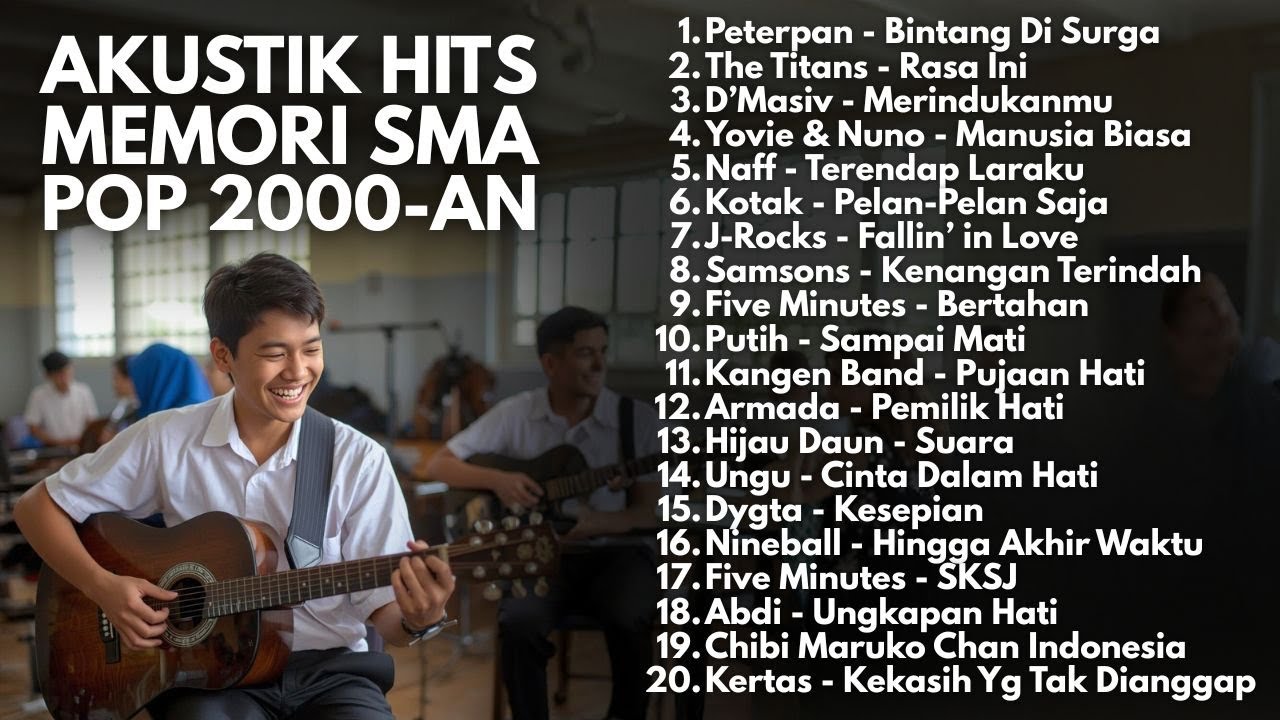 LAGU 2000-AN AKUSTIK MASA SMA BAND POP INDONESIA HITS BIKIN NOSTALGIA | Playlist Full Album Santai