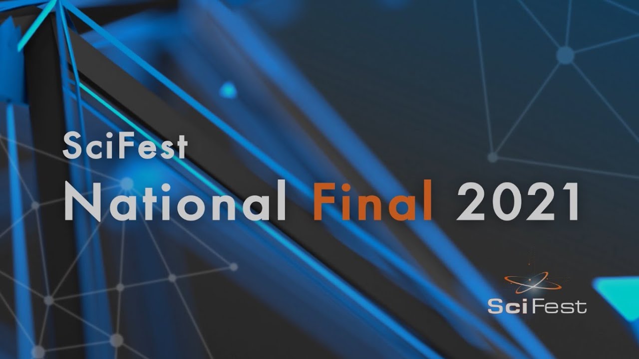 SciFest National Final 2021 Live Awards Ceremony