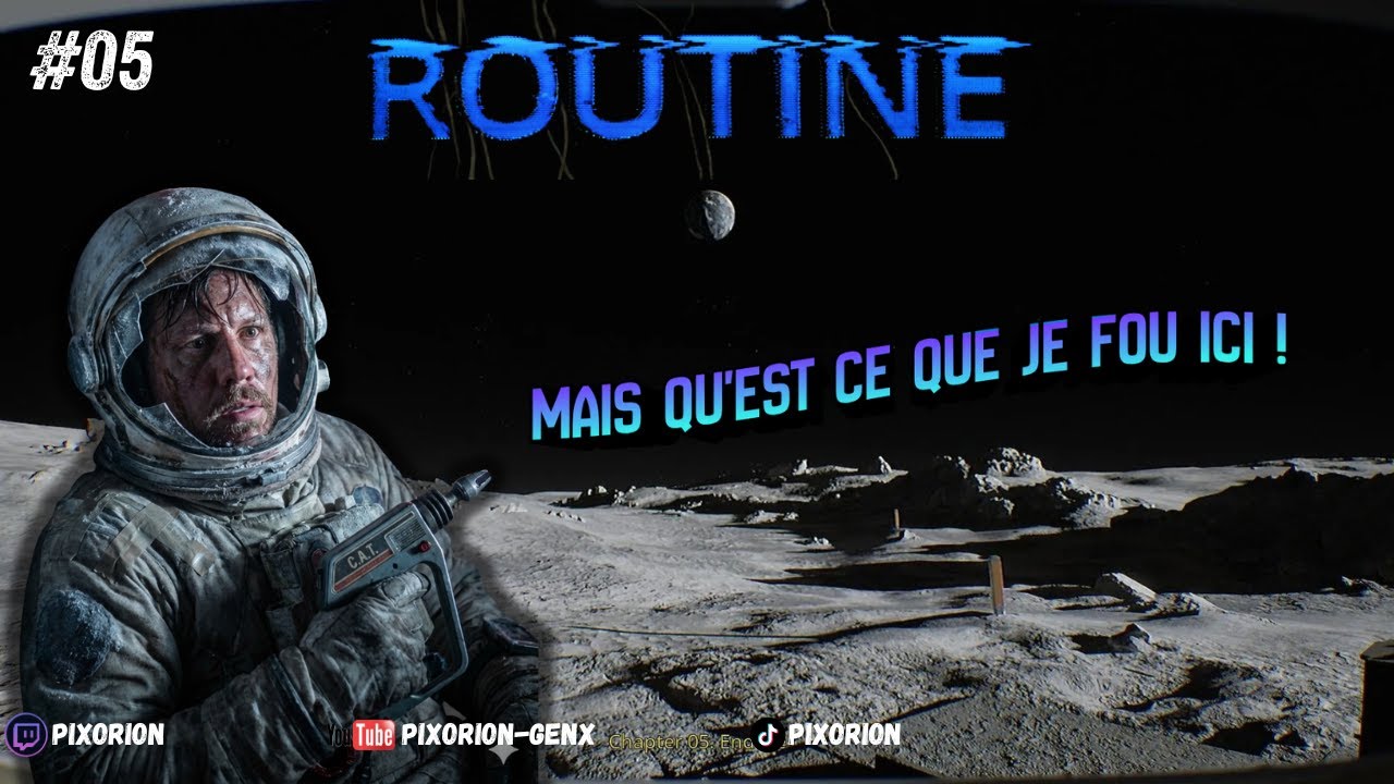 #routinegame  - Résilience - (Chapitre 5)