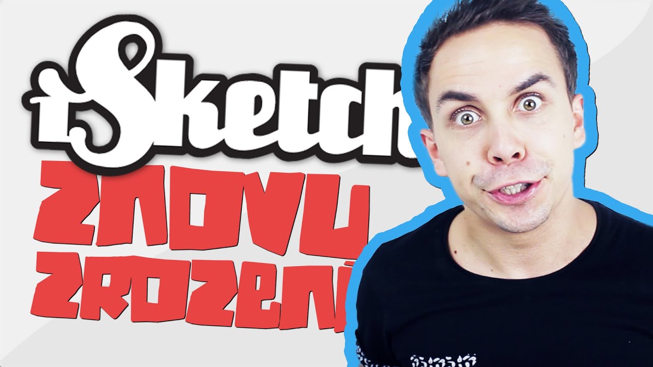 iSKETCH ZNOVUZROZEN&Iacute; | Hoggy