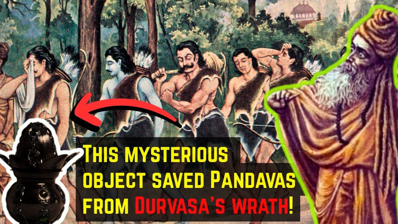 5 Facts About The MYSTERIOUS Object that Saved the Pandavas from Durvasa's Curse