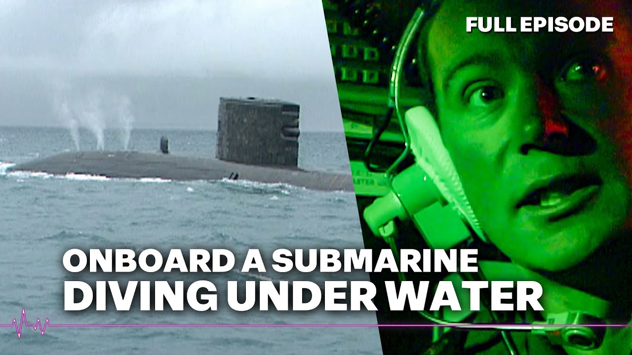 Diving Below The Surface For The First Time! | Submarine | Full Episode