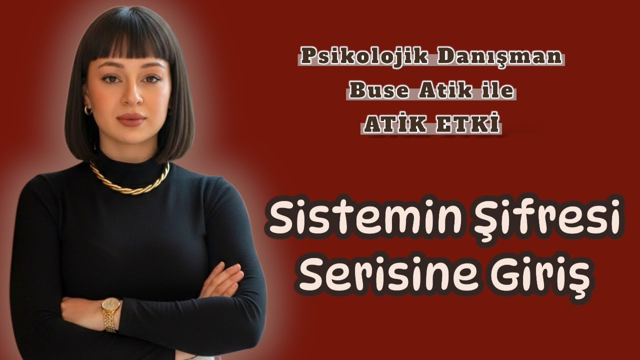 ATİK ETKİ | Sistemin Şifresi Serisine Giriş