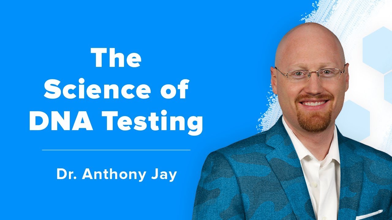 Dr. Anthony Jay on the Surprising Science of DNA Testing
