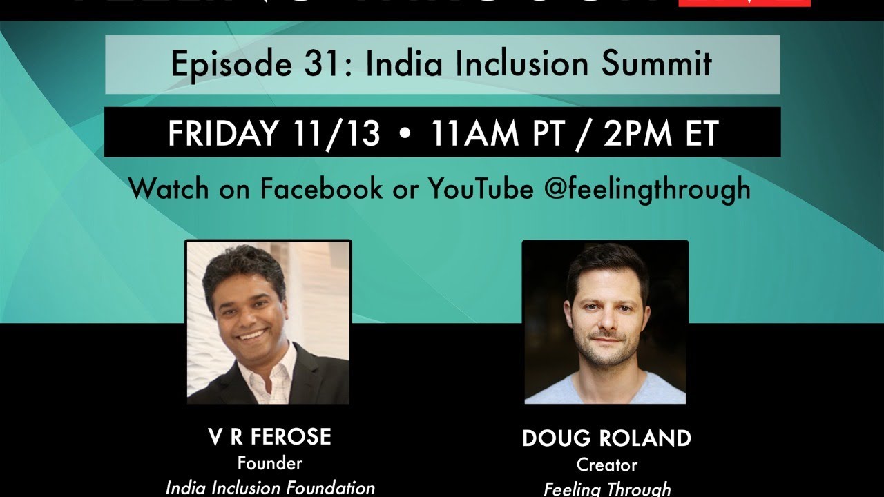 India Inclusion Summit &bull; Feeling Through Live Ep 31