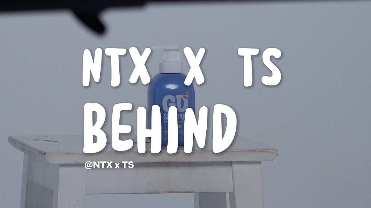 [N-TV] NTX (엔티엑스) 'TS샴푸' 광고 촬영 비하인드