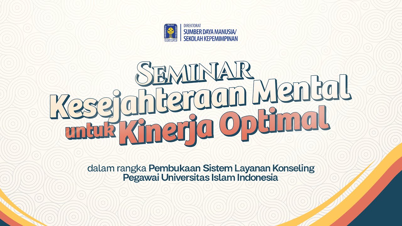 Seminar Kesejahteraan Mental untuk Kinerja Optimal