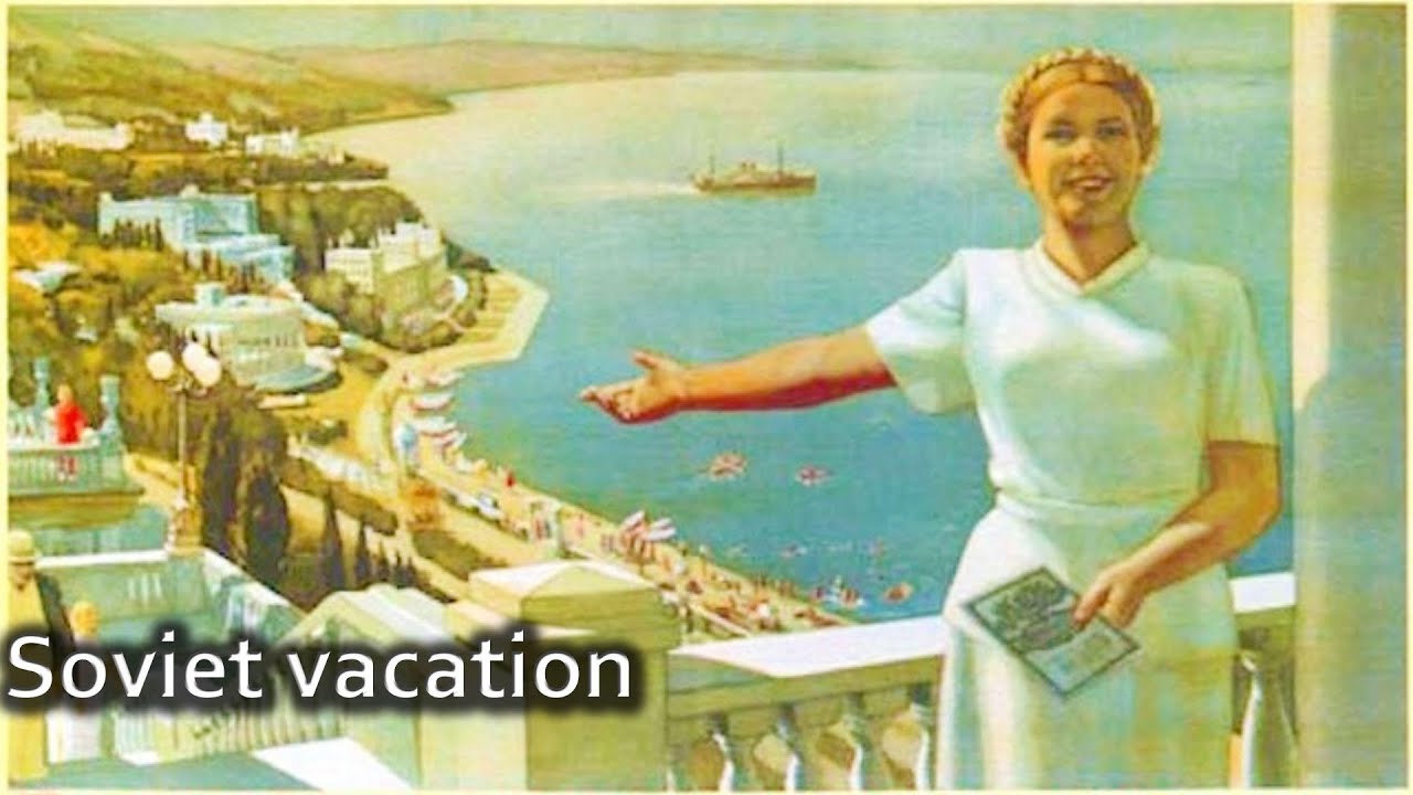 Soviet Vacation 1. Favorite Resort Destinations in the USSR #ussr, #sovietlife
