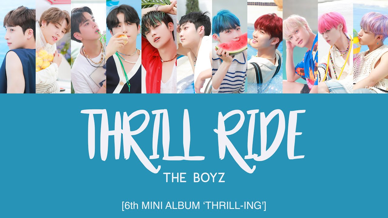THE BOYZ (더보이즈) - THRILL RIDE [Han|Rom|Eng Lyrics] [POR/ITA/JPN/ZHO/IND]