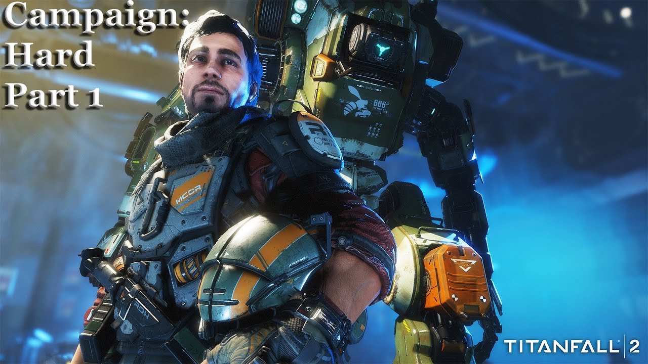 Titanfall 2 - Campaign: Hard - Part 1