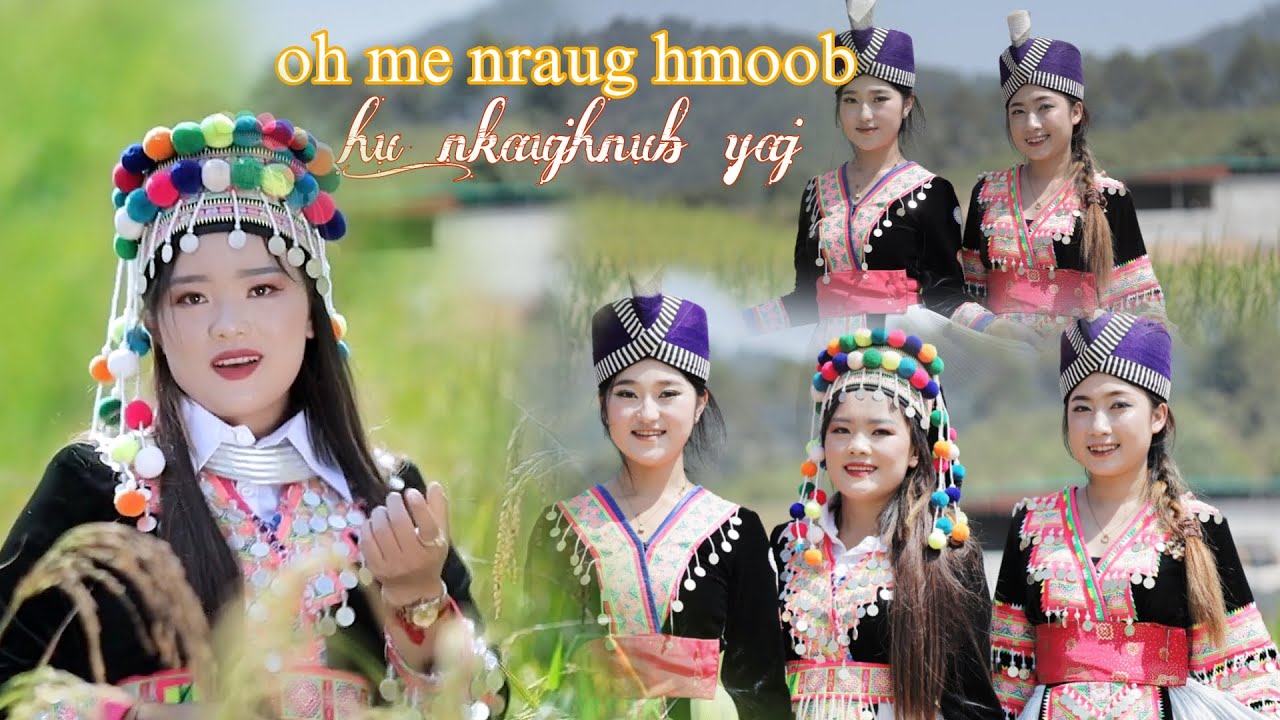 Oh Me Nraug Hmoob - Nkauj Hnub Yaj - 2024 (Official MV)