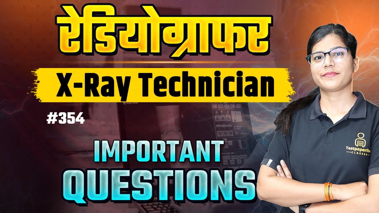 Radiographer Classes | X-Ray Technician Classes #354 | DRT & BRT MCQ's Classes