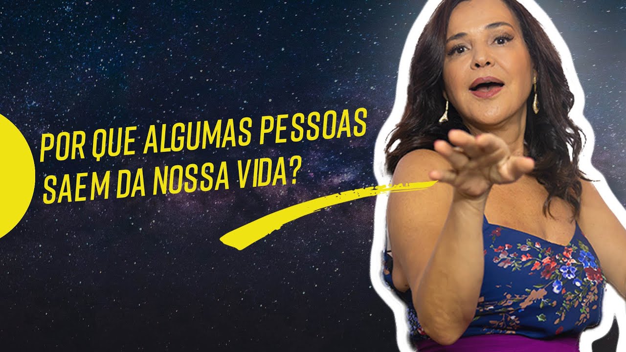 Por que algumas pessoas saem da nossa vida?