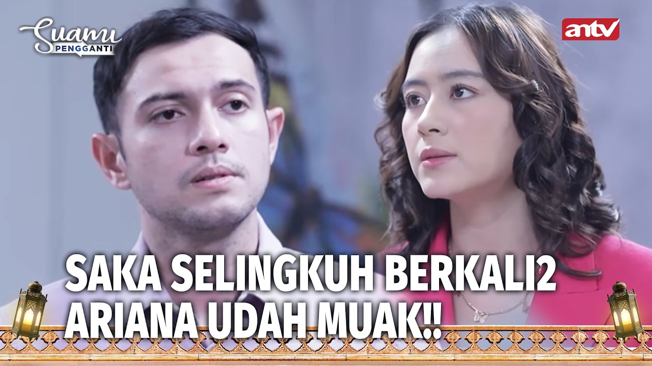 Kurang Sabar Apa Lagi Ariana Jadi Istri Sah? | Suami Pengganti Eps 111 (1/2)