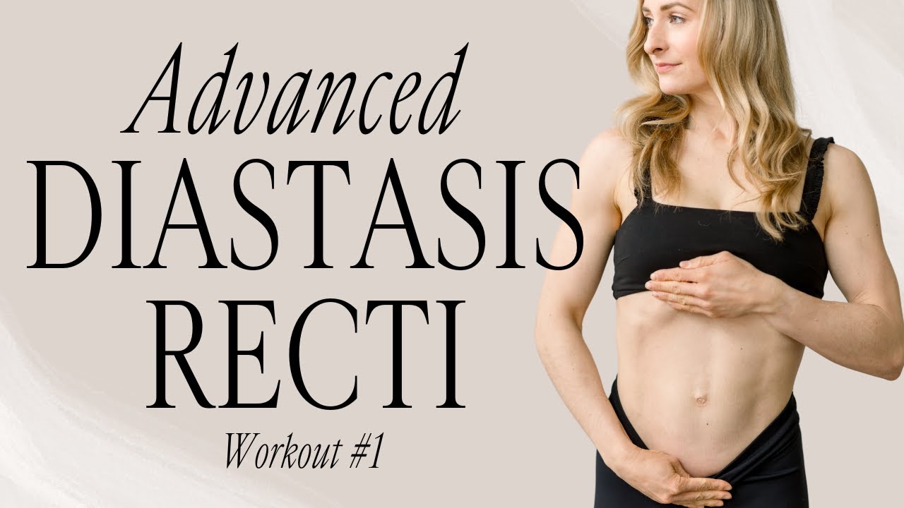 Advanced Diastasis Recti Repair Plan - Workout #1 - Lauren Fitter
