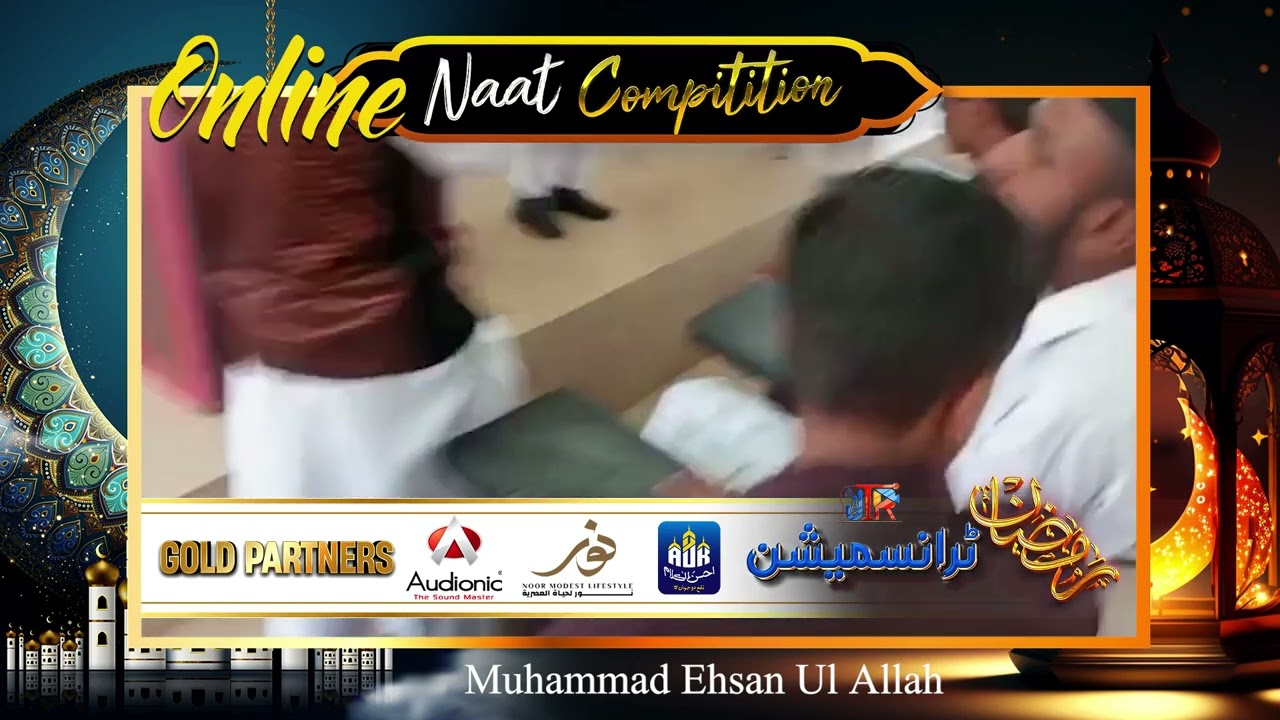 JTR Online Naat Competition #Ep6 | JTR Media House
