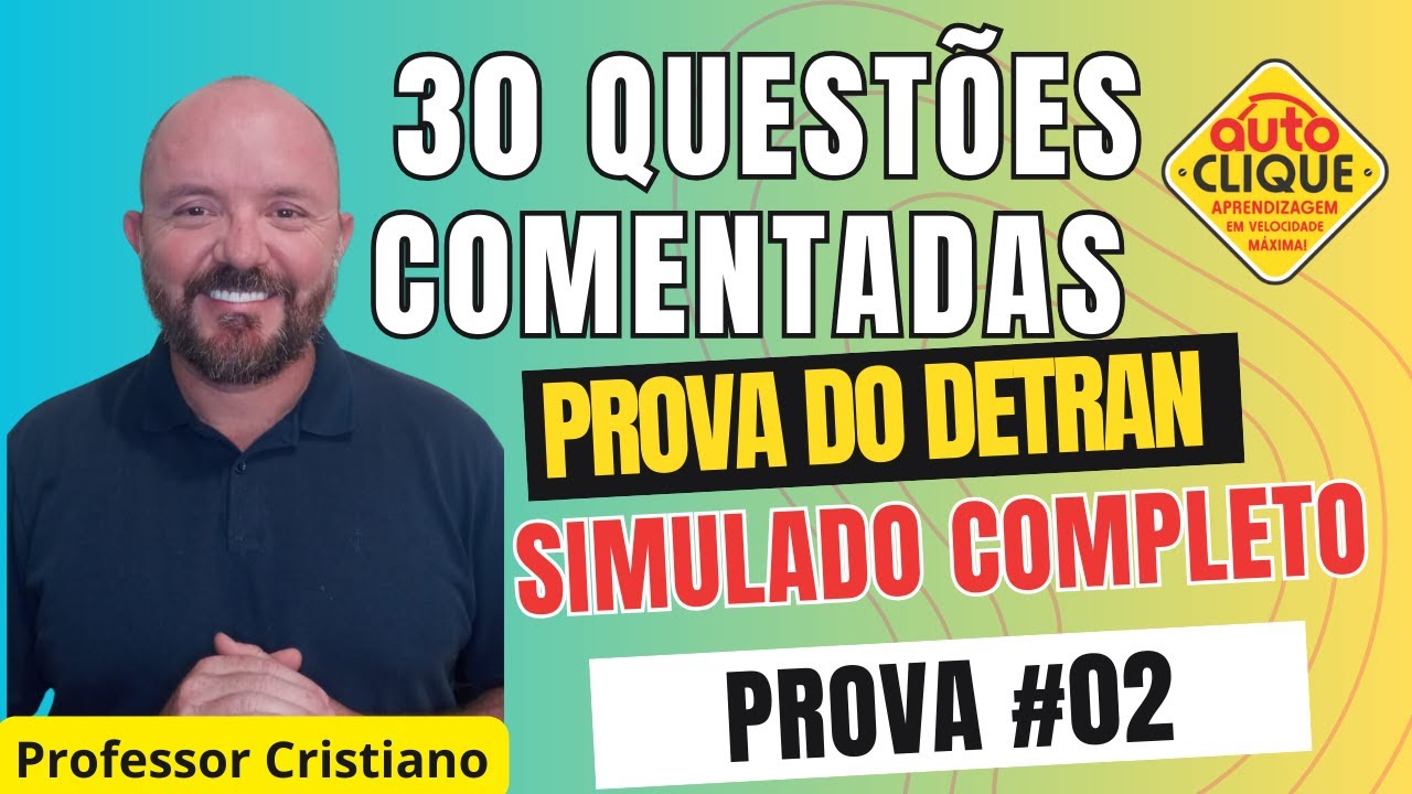 PROVA 2 DETRAN COMENTADA EXPLICADA - É PRA PASSAR DE PRIMEIRA. #provadetran #simuladodetran2025