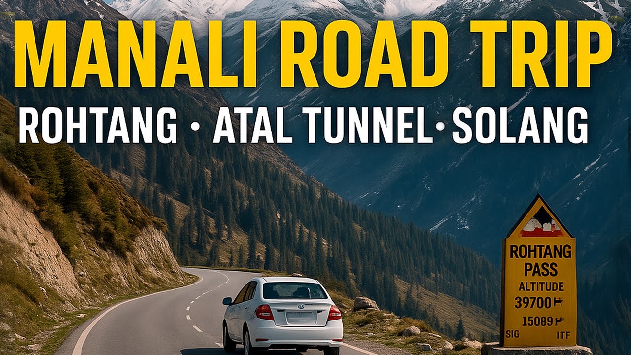 Himachal Road Trip 🚗 | Shimla | Manali | Rohtang Pass | Atal Tunnel | Solang Valley | Beas River |4K