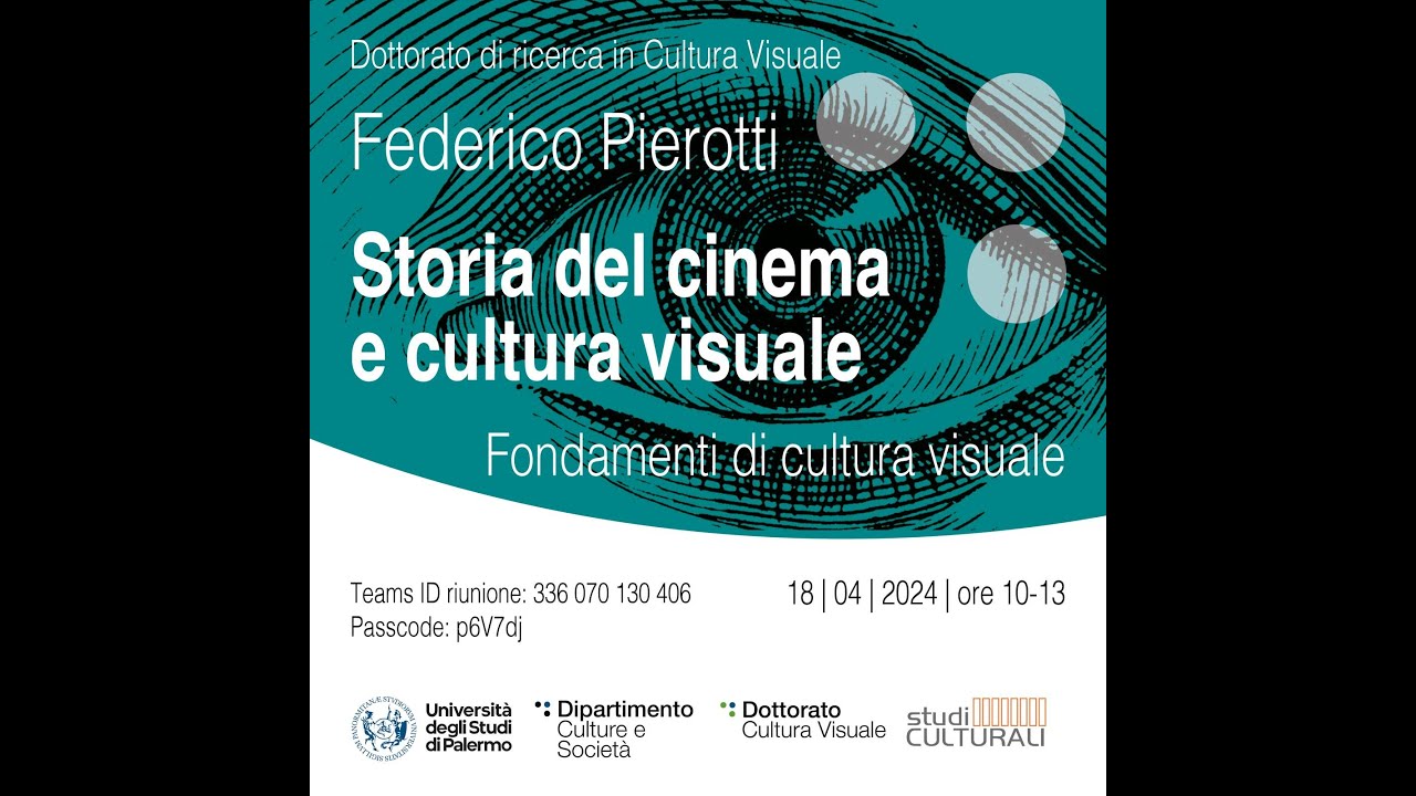 Federico Pierotti   Storia del cinema e cultura visuale