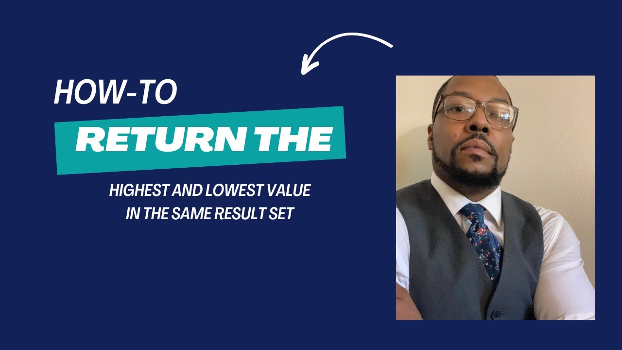 How-To | Return the Min and Max value in a result set