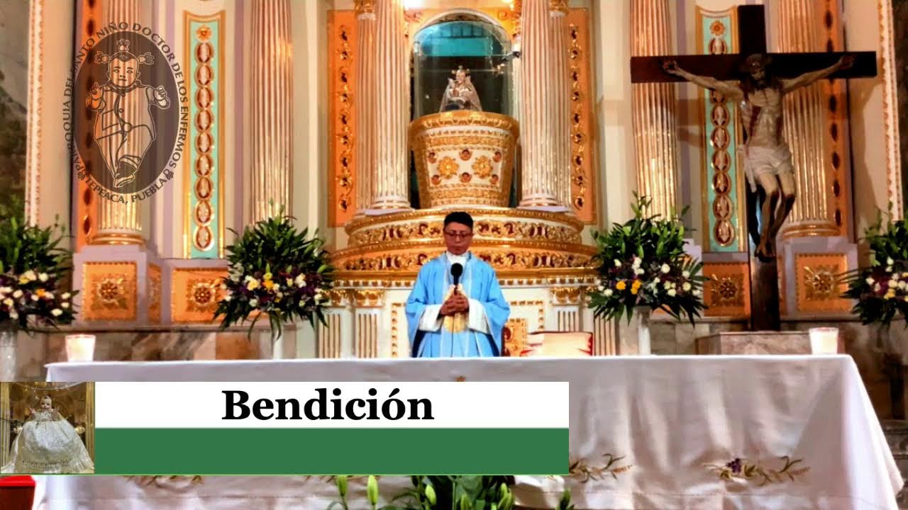 Misa de Hoy 11 de Febrero de 2026 6:00 p.m. Parroquia del Santo Niño Doctor De los Enfermos