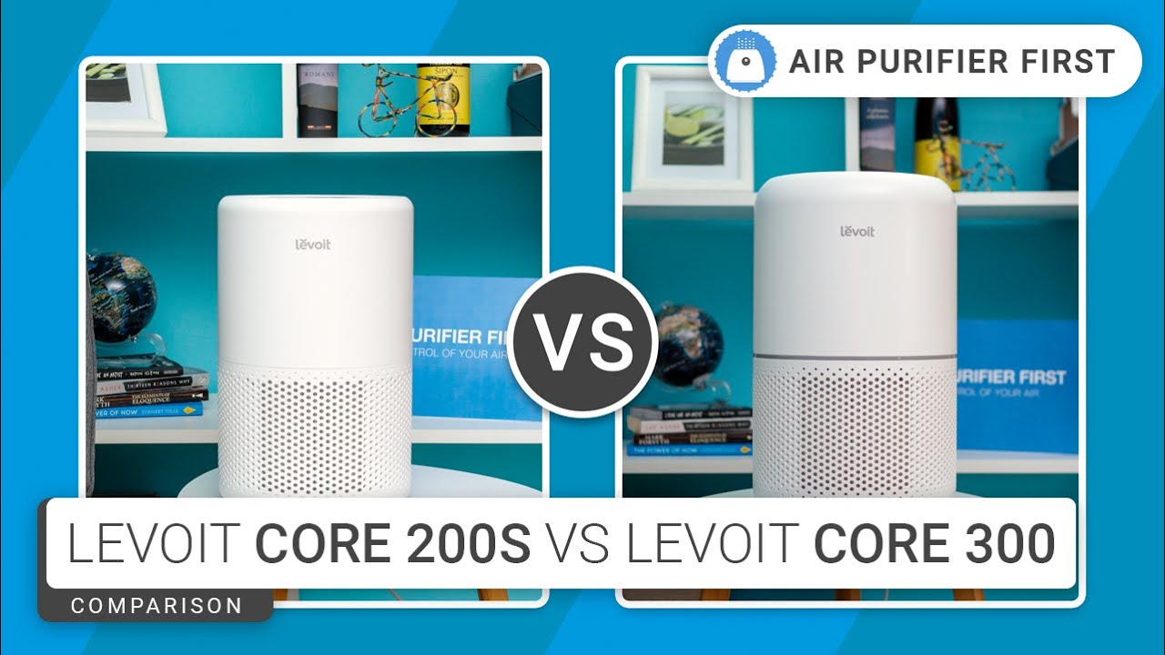 Levoit Core 200S Vs Core 300 - Do We Have a Successor?