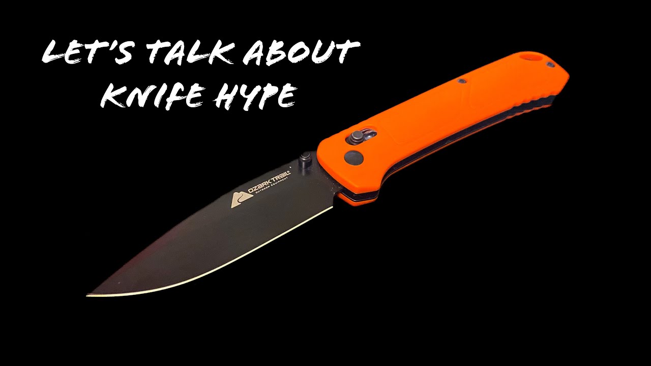LET’S TALK ABOUT KNIFE HYPE 🔥⚔️🔥 THE $10 OZARK TRAIL BENCHMADE BUGOUT CLONE