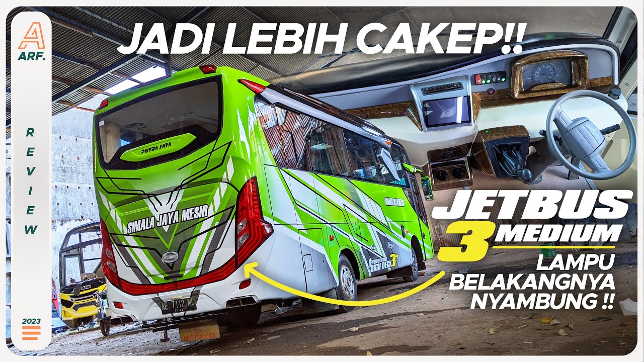 RILIS JETBUS 3 MD Cakep Hasil Rombakan Karoseri PUTRA JAYA Nganjuk