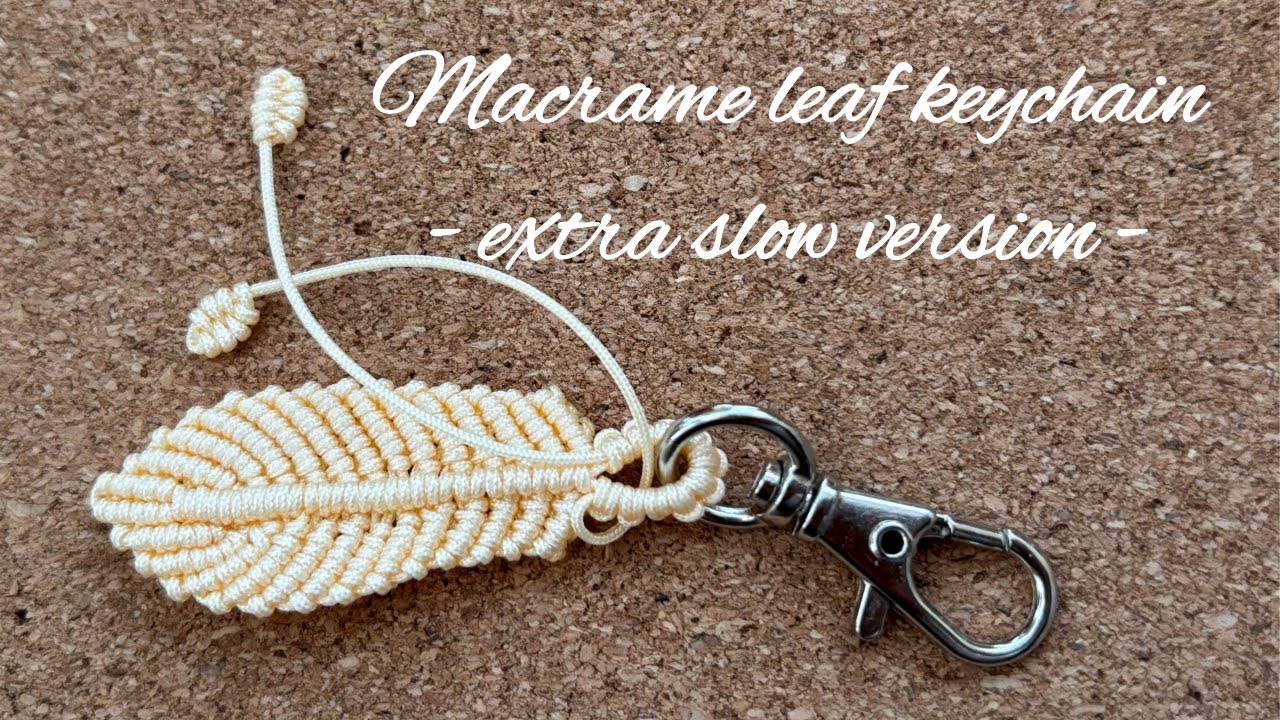 DIY Micro Macrame leaf 🍂 🍃 (extra slow version) ideal for beginners / Fun Craft #macrameaccessories 