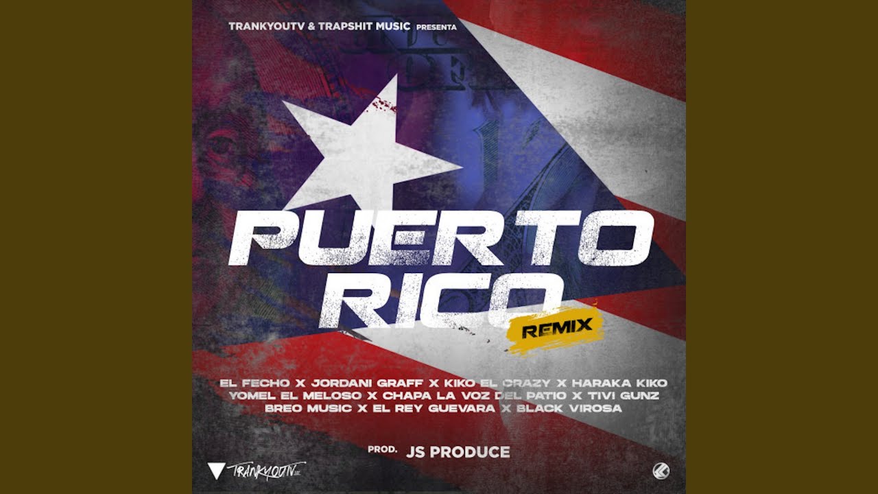 Puerto Rico (Puerto Rico Remix)