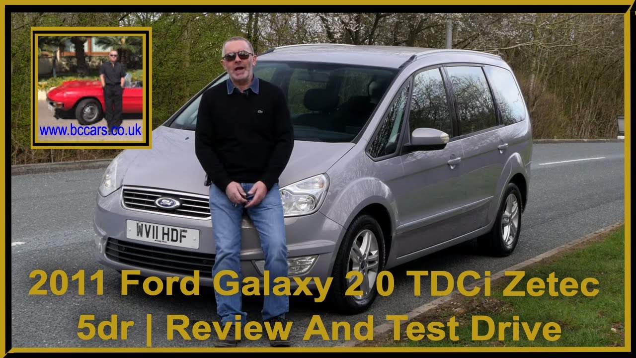 2011 Ford Galaxy 2 0 TDCi Zetec 5dr | Review And Test Drive